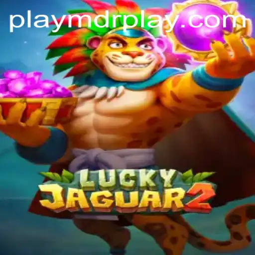 Exploring the Thrills of Luckyjaguar2: An In-Depth Look at the MDRPLAY Sensation